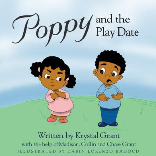 Kniha Poppy and the Play Date Krystal Grant