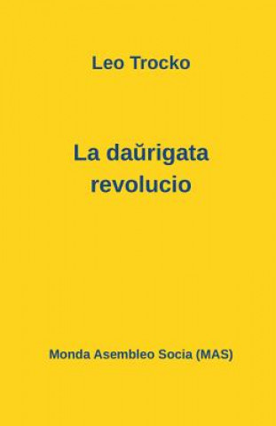 Könyv La da&#365;rigata revolucio Leo Trocko