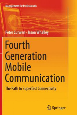 Kniha Fourth Generation Mobile Communication Peter Curwen