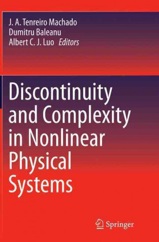 Carte Discontinuity and Complexity in Nonlinear Physical Systems J. A. Tenreiro Machado