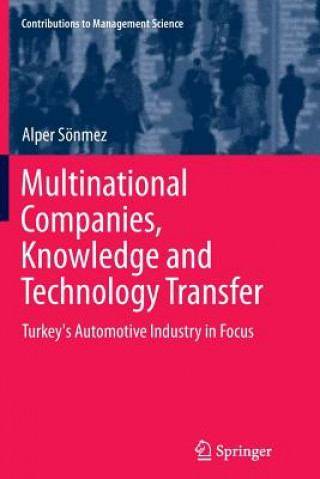 Könyv Multinational Companies, Knowledge and Technology Transfer Alper Sonmez
