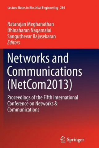 Könyv Networks and Communications (NetCom2013) Natarajan Meghanathan