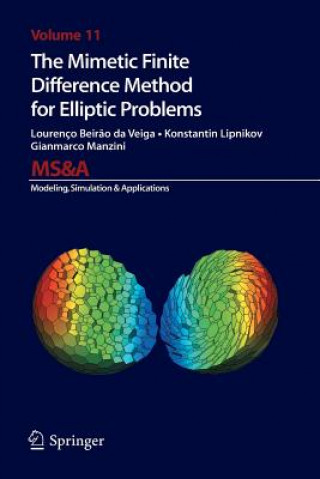 Könyv Mimetic Finite Difference Method for Elliptic Problems Lourenco Beirao da Veiga