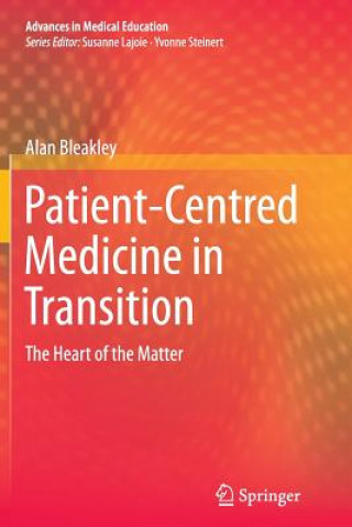 Книга Patient-Centred Medicine in Transition Alan Bleakley