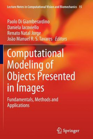 Книга Computational Modeling of Objects Presented in Images Paolo Di Giamberardino