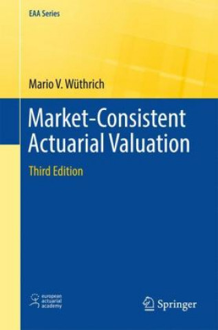 Book Market-Consistent Actuarial Valuation Mario V. Wüthrich