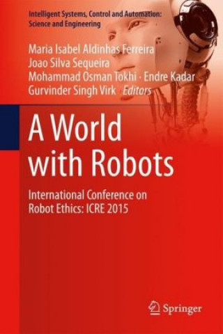 Książka World with Robots Maria Isabel Aldinhas Ferreira