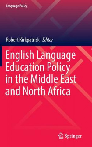 Książka English Language Education Policy in the Middle East and North Africa Robert Kirkpatrick