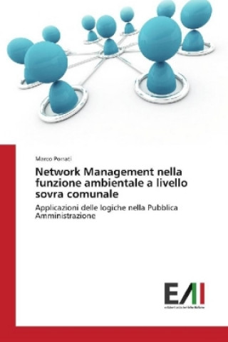 Książka Network Management nella funzione ambientale a livello sovra comunale Marco Porrati