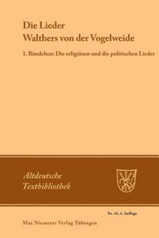 Książka Die Lieder Walthers von der Vogelweide Walther von der Vogelweide