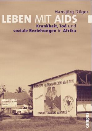 Könyv Leben mit Aids Hansjörg Dilger