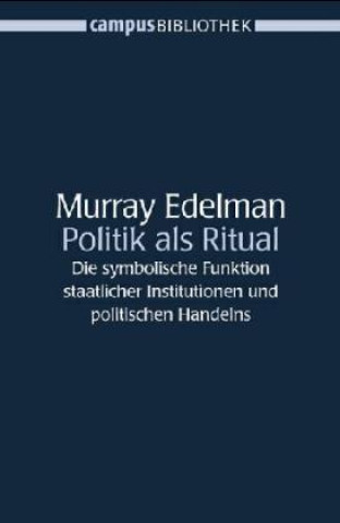 Kniha Politik als Ritual Murray Edelman