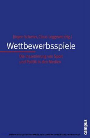 Kniha Wettbewerbsspiele Jürgen Schwier