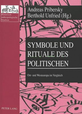 Kniha Symbole Und Rituale Des Politischen Andreas Pribersky