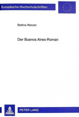 Buch Der Buenos Aires-Roman Bettina Wenzel