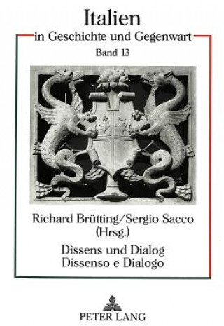 Kniha Dissens und Dialog- Dissenso e Dialogo Richard Brütting