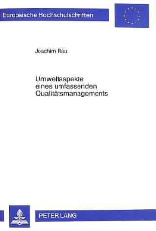 Carte Umweltaspekte eines umfassenden Qualitaetsmanagements Joachim Rau