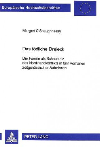 Книга Das toedliche Dreieck Margret O'Shaughnessy