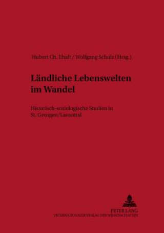 Knjiga Laendliche Lebenswelten im Wandel Wolfgang Schulz