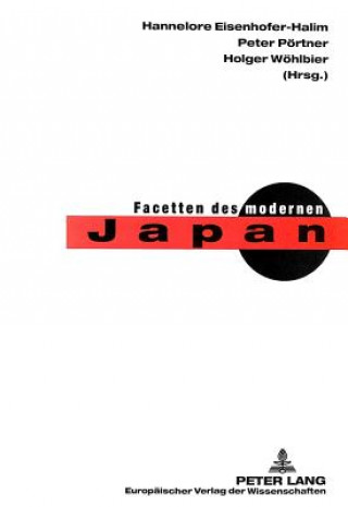 Kniha Facetten des modernen Japan Hannelore Eisenhofer-Halim