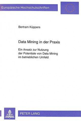 Livre Data Mining in Der Praxis Bertram Küppers