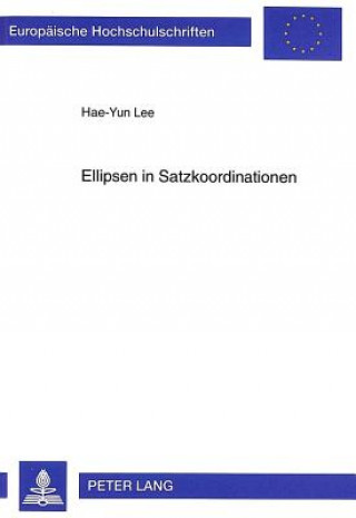 Buch Ellipsen in Satzkoordinationen Hae-Yun Lee