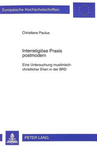 Βιβλίο Interreligioese Praxis postmodern Christiane Paulus
