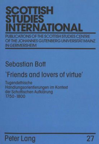 Carte Â«Friends and lovers of virtueÂ» Sebastian Bott