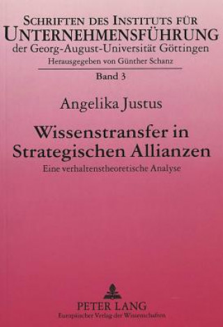 Książka Wissenstransfer in Strategischen Allianzen Angelika Justus