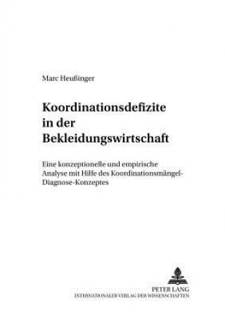 Book Koordinationsdefizite in der Bekleidungswirtschaft Marc Heußinger