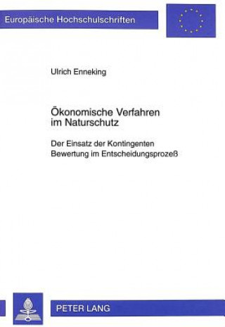 Kniha Oekonomische Verfahren im Naturschutz Ulrich Enneking