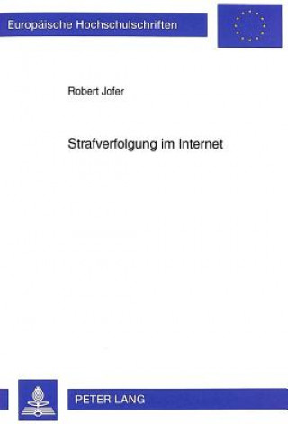 Carte Strafverfolgung im Internet Robert Jofer