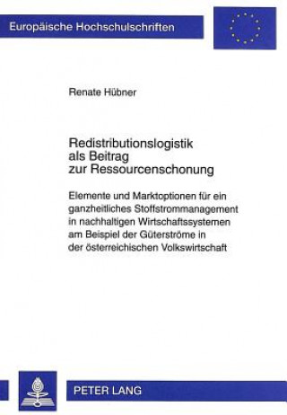 Buch Redistributionslogistik als Beitrag zur Ressourcenschonung Renate Hübner