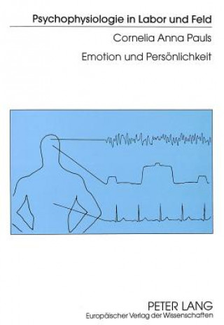 Kniha Emotion und Persoenlichkeit Cornelia Anna Pauls