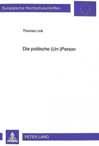 Βιβλίο Politische (Un)Person Thomas Link