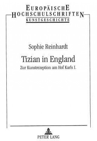 Kniha Tizian in England Sophie Reinhardt