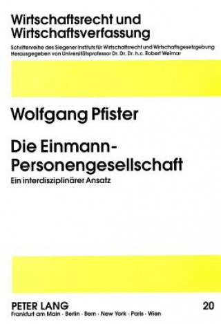 Книга Die Einmann-Personengesellschaft Wolfgang Pfister