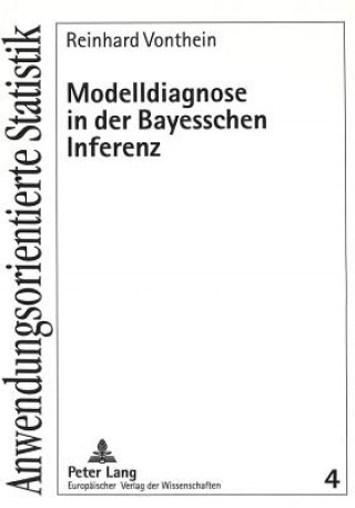 Könyv Modelldiagnose in der Bayesschen Inferenz Reinhard Vonthein