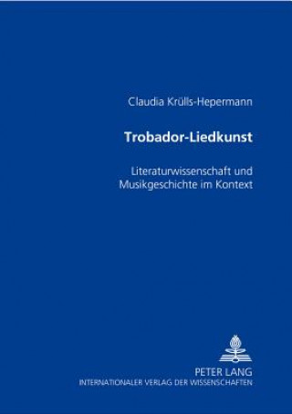 Livre Trobador-Liedkunst Claudia Krülls-Hepermann