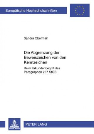 Könyv Die Abgrenzung Der Beweiszeichen Von Den Kennzeichen Sandra Obermair