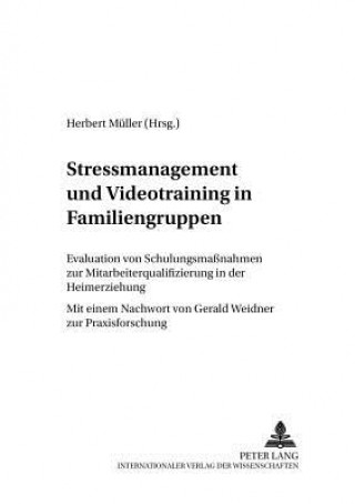 Carte Stressmanagement und Videotraining in Familiengruppen Herbert Müller