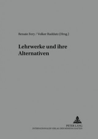 Buch Lehrwerke Und Ihre Alternativen Renate Fery