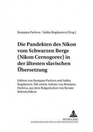 Kniha Die Pandekten des Nikon vom Schwarzen Berge (Nikon Cernogorec) in der aeltesten Slavischen Uebersetzung Renate Belentschikow