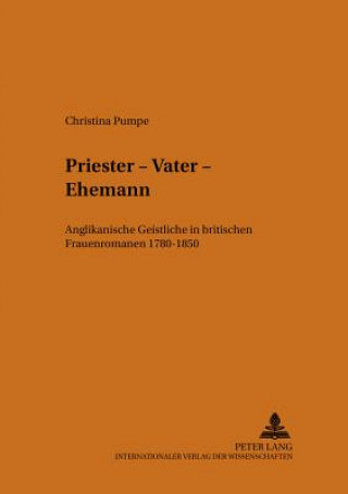 Książka Priester - Vater - Ehemann Christina Pumpe