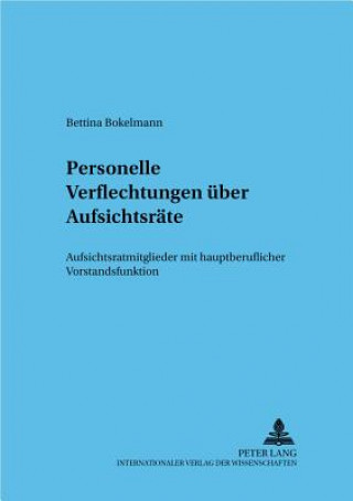Kniha Personelle Verflechtungen ueber Aufsichtsraete Bettina Bokelmann