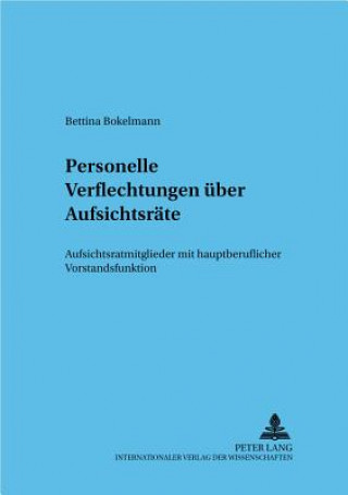 Książka Personelle Verflechtungen ueber Aufsichtsraete Bettina Bokelmann