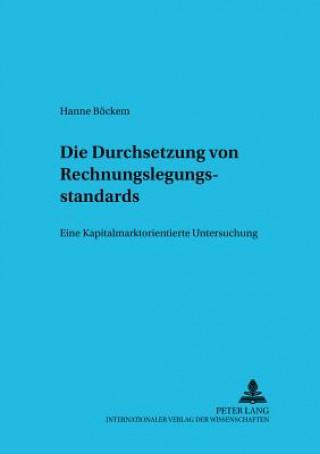 Книга Die Durchsetzung von Rechnungslegungsstandards Hanne Böckem