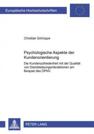 Książka Psychologische Aspekte Der Kundenorientierung Christian Schnippe