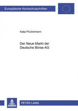 Książka Der Neue Markt der Deutsche Boerse AG Katja Plückelmann