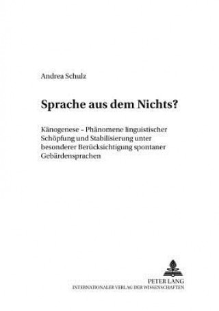 Книга Sprache aus dem Nichts? Andrea Schulz